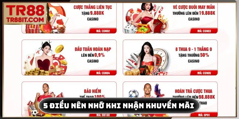 5 điều nên nhớ khi nhận khuyến mãi TR88